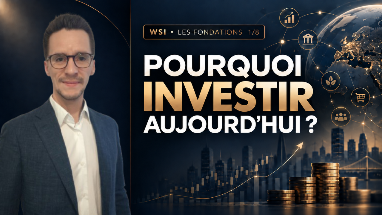 Pourquoi investir aujourd’hui ? - Wealth Strat Invest